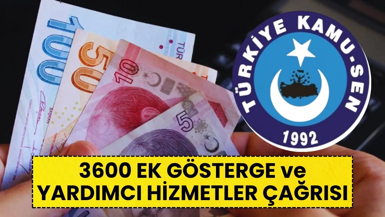 Kamu-Sen'den Hükümete Sert Çağrı: "3600 Ek Gösterge ve Yardımcı Hizmetler Sınıfı Şimdi Değilse Ne Zaman?"