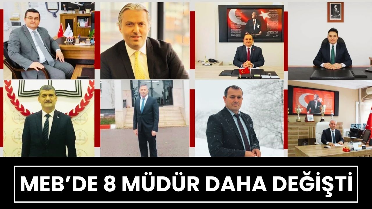 Milli Eğitim'de Rotasyon Rüzgarı: 8 Müdür Daha Değişti!