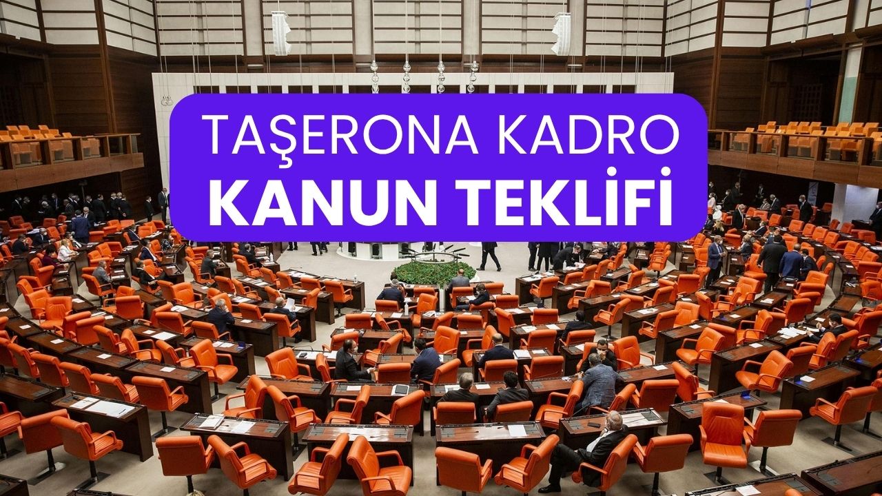 Taşerona Kadro Müjdesi: Kanun Teklifi Meclis’e Sunuldu